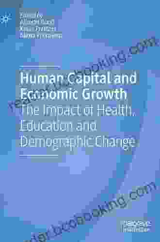 Human Capital And Economic Growth: The Impact Of Health Education And Demographic Change
