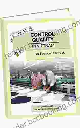 Quality Control For Fashion Start Ups: With Chris Walker Based In Vietnam (Apparel Production In Vietnam 3)