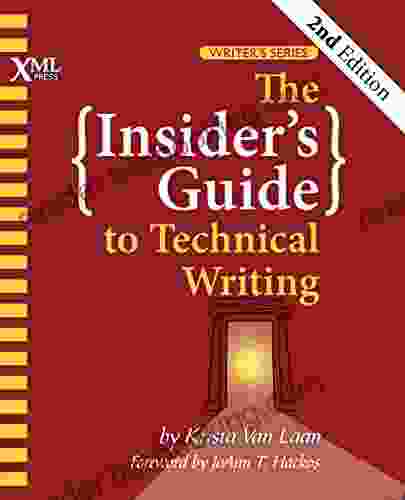 The Insider S Guide To Technical Writing