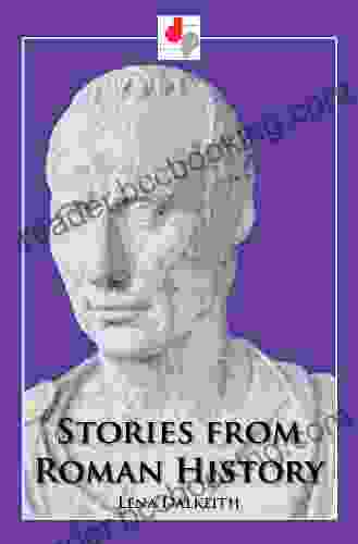 Stories From Roman History (Illustrated)