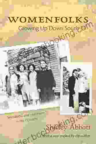 Womenfolks: Growing Up Down South